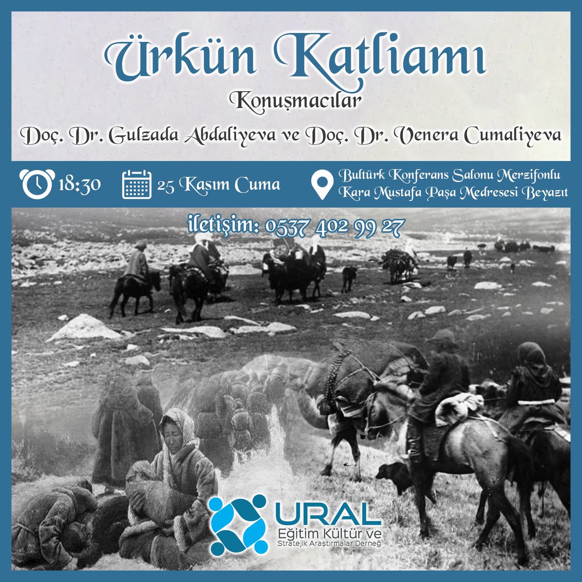 Konferansa Davet: 1916 yılında 120 bin kardeşimizin Çarlık Rusya tarafından katledilişinin yıl dönümünde düzenlediğimiz Ürkün Katliamı konferansımıza siz dostlarımızı bekleriz. Konuşmacılarımız: Doç. Dr. Gulzada Abdaliyeva ve Doç. Dr. Venera Cumaliyeva. #ÜrkünKatliamı