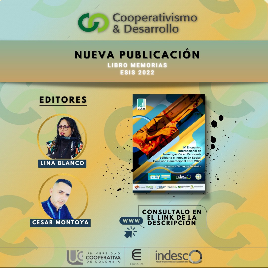 🥳NUEVO LANZAMIENTO🥳 ✨La Revista Cooperativismo & Desarrollo invita a ver su nuevo lanzamiento en la publicación del EVENTO ESIS 2022✨ 📌Puedes consultarlo a través del siguiente link: repository.ucc.edu.co/handle/20.500.…