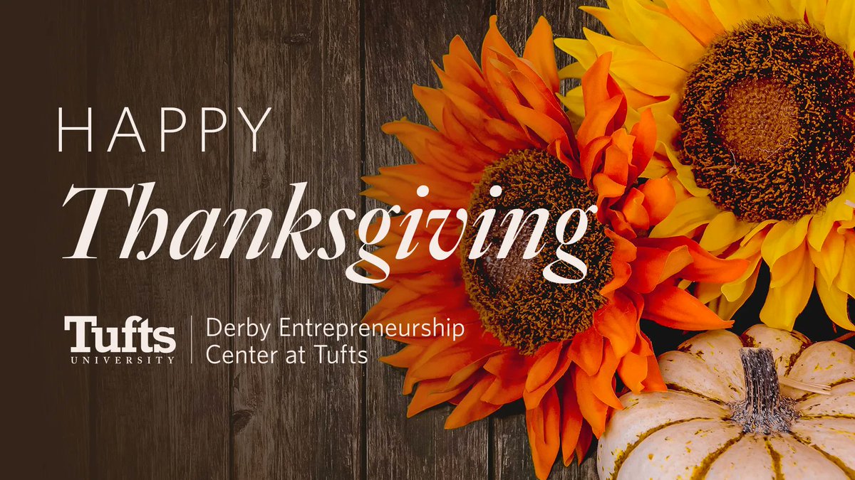 derbyecenter's tweet photo. Wishing everyone a happy Thanksgiving from all of us at the Derby Entrepreneurship Center at Tufts! https://t.co/fg2HSYtlNe