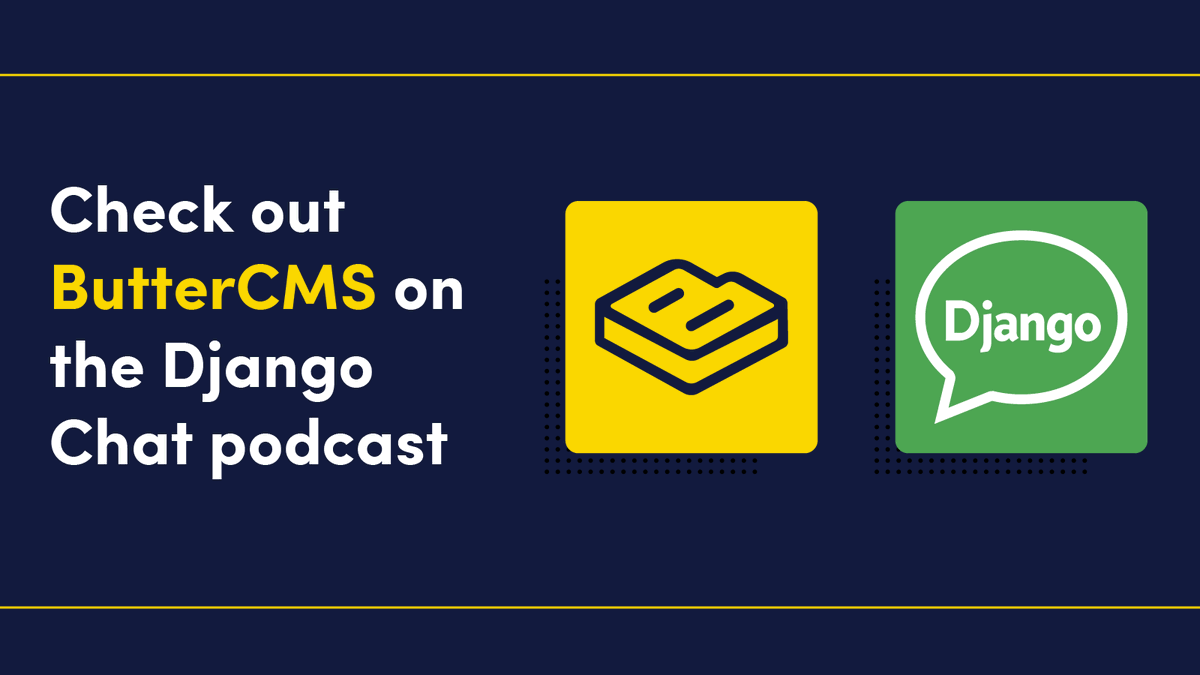 This just in!! ButterCMS on the @ChatDjango podcast! 🔥 🧈 🎉 

Let us know what you think! 😎 
bit.ly/3Vkk5Bd