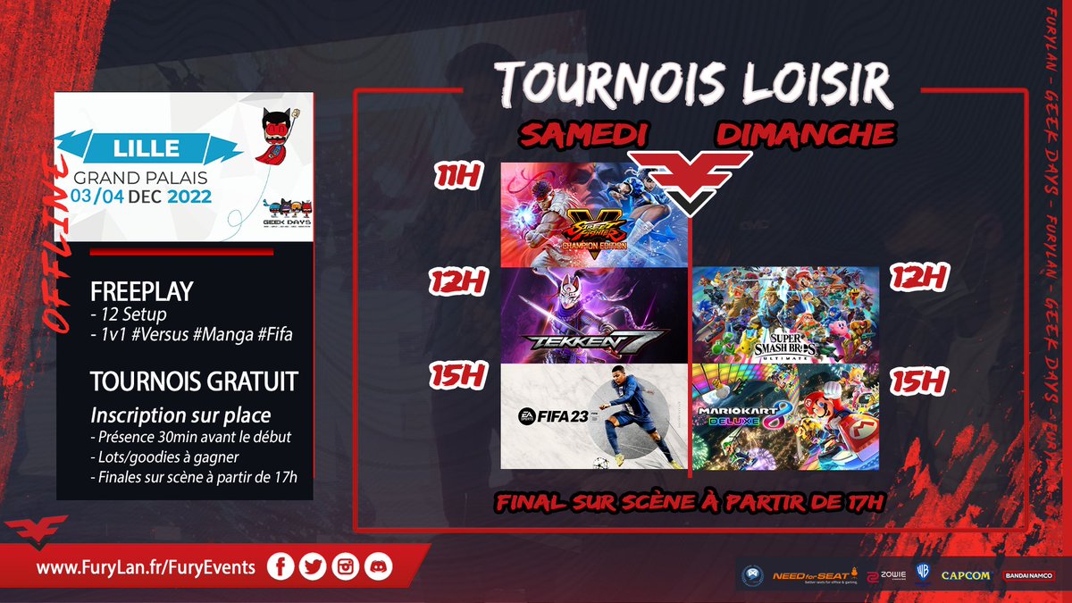 📢 <a href="/GeekDaysShow/">Geek Days</a> LILLE👾
📆 03-04 Décembre

🎮 Freeplay versus, manga, sport
🏆 Tournois loisir👥 32 slots
Samedi: #SFV, #Tekken7, #Fifa23
Dimanche: #SSBU, #MK8
🎙️ Finales sur scène animé par <a href="/LuttiLutti_/">Lutti</a> 
 
 ➡️Inscription sur place ou start.gg/GDLille22