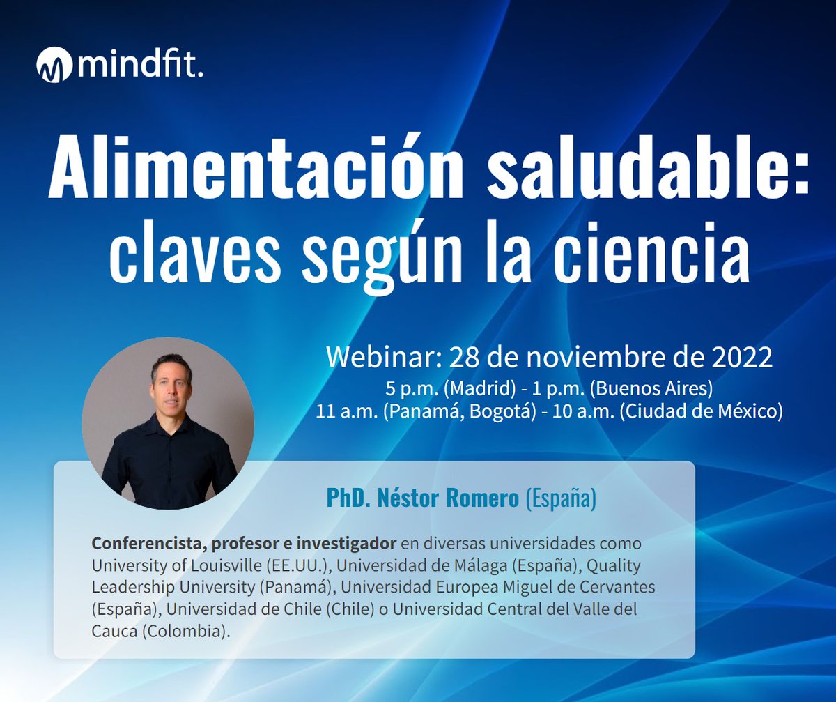 NestorRomeroR's tweet image. Te invito al webinar "Alimentación saludable: claves según la ciencia" que impartiré el 28 de noviembre en los MindFit Rounds. Un lujo hablar de un tema tan importante y transmitir los resultados de estos años de apasionante investigación. Registro abierto web.mindfitglobal.com/registro-en-mi…