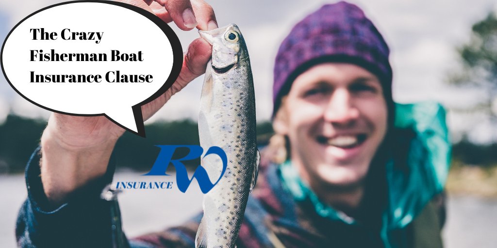 Most standard boat insurance policies have what is called a lay-up period.  Do you need the Crazy Fisherman Boat Insurance Clause?

rhodeswilliams.com/2016/09/crazy-…