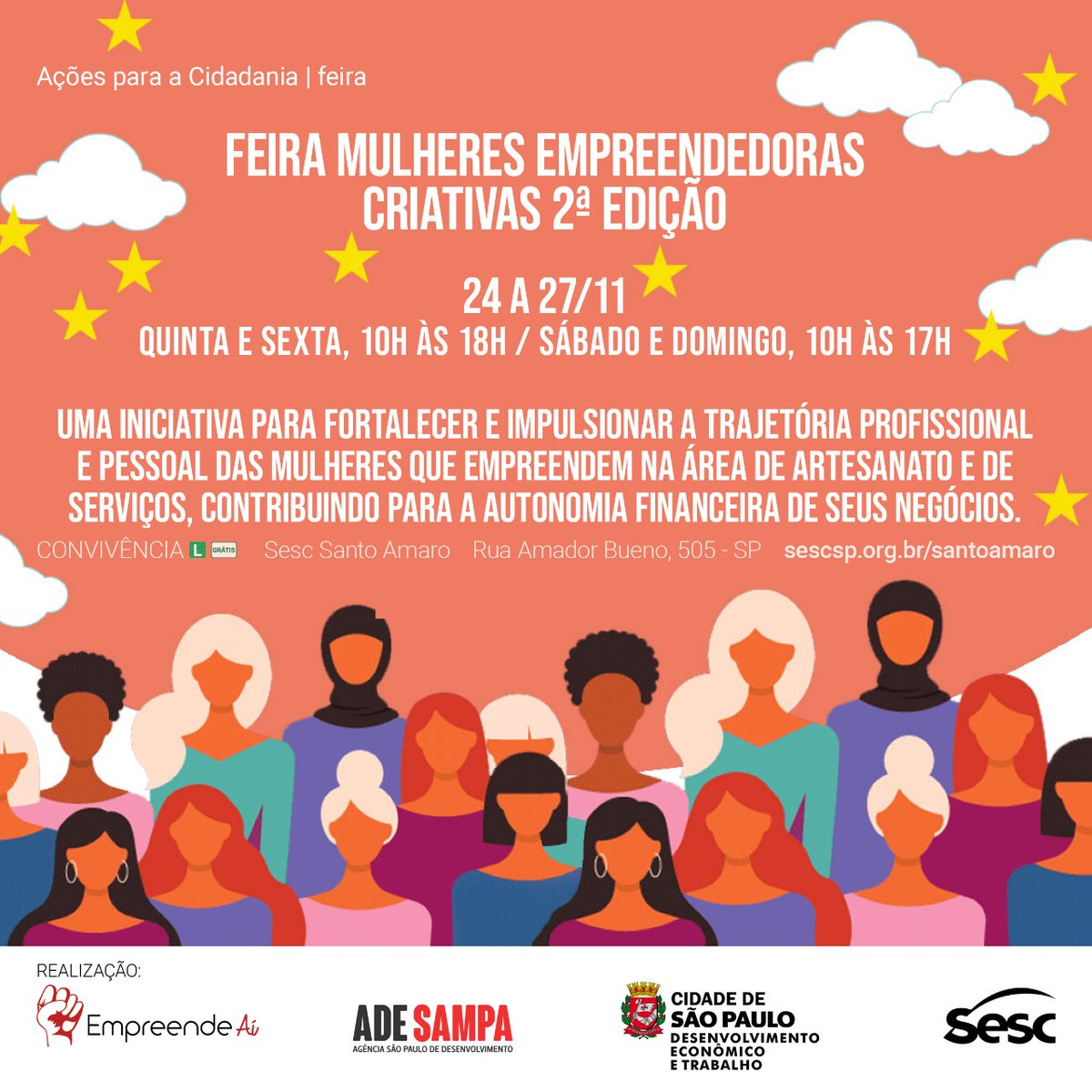 Começa nesta quinta (24) no Sesc Santo Amaro e vai até o domingo (27) a 2ª edição da Feira de Mulheres Empreendedoras Criativas da Zona Sul de São Paulo! 

Venha prestigiar, fortalecer e impulsionar o trabalho delas!

Quinta e sexta de 10h às 18h;
Sábado e domingo de 10h às 17h.