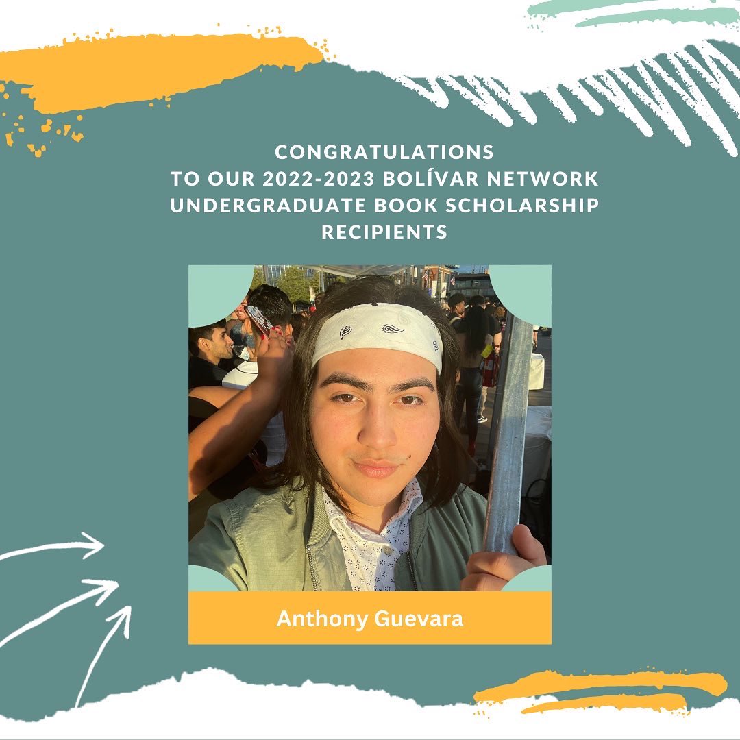 NetworkBolivar's tweet photo. Please join us in congratulating our 2022-2023 Bolívar Network Book Scholarship Recipients!

Undergraduate Recipients:
-María José Corvalán Cabañas
-Anthony Guevara
-Paola Linares

Graduate Recipient: 
-Fernando Casarotti https://t.co/EEt1UVOV9I