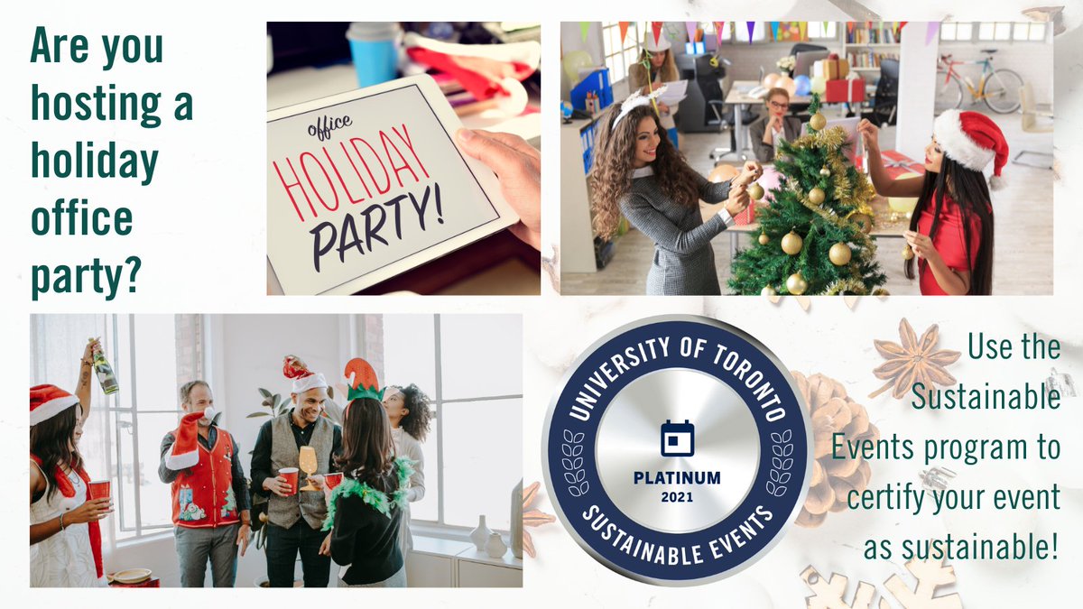 Are you hosting a holiday party for your office or department? Certify your event as sustainable through the Sustainable Change Programs.

Click the link to learn more!

fs.utoronto.ca/sustainability…