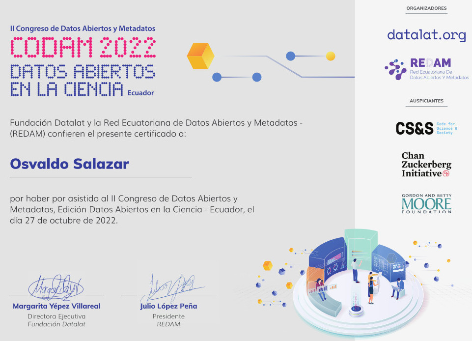Osvaldo_Salazar's tweet photo. Gracias a @datalat por los certificados de asistencia al II Congreso Nacional de #DatosAbiertos y Metadatos de #Ecuador, Edición Datos Abiertos en la #Ciencia así como de los talleres "RMarkdown, R y #Python" y "Datawrapper: Configuración y Despliegue de Datos"
#RStats #CODAM2022 https://t.co/2JLnQIiTe5