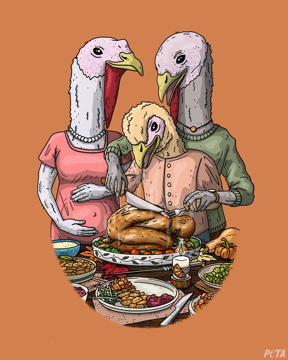 peta's tweet photo. POV: The dinner tables turned &amp; a family is gathering around your dead body to share why they’re thankful. https://t.co/CWKqLzZv1g