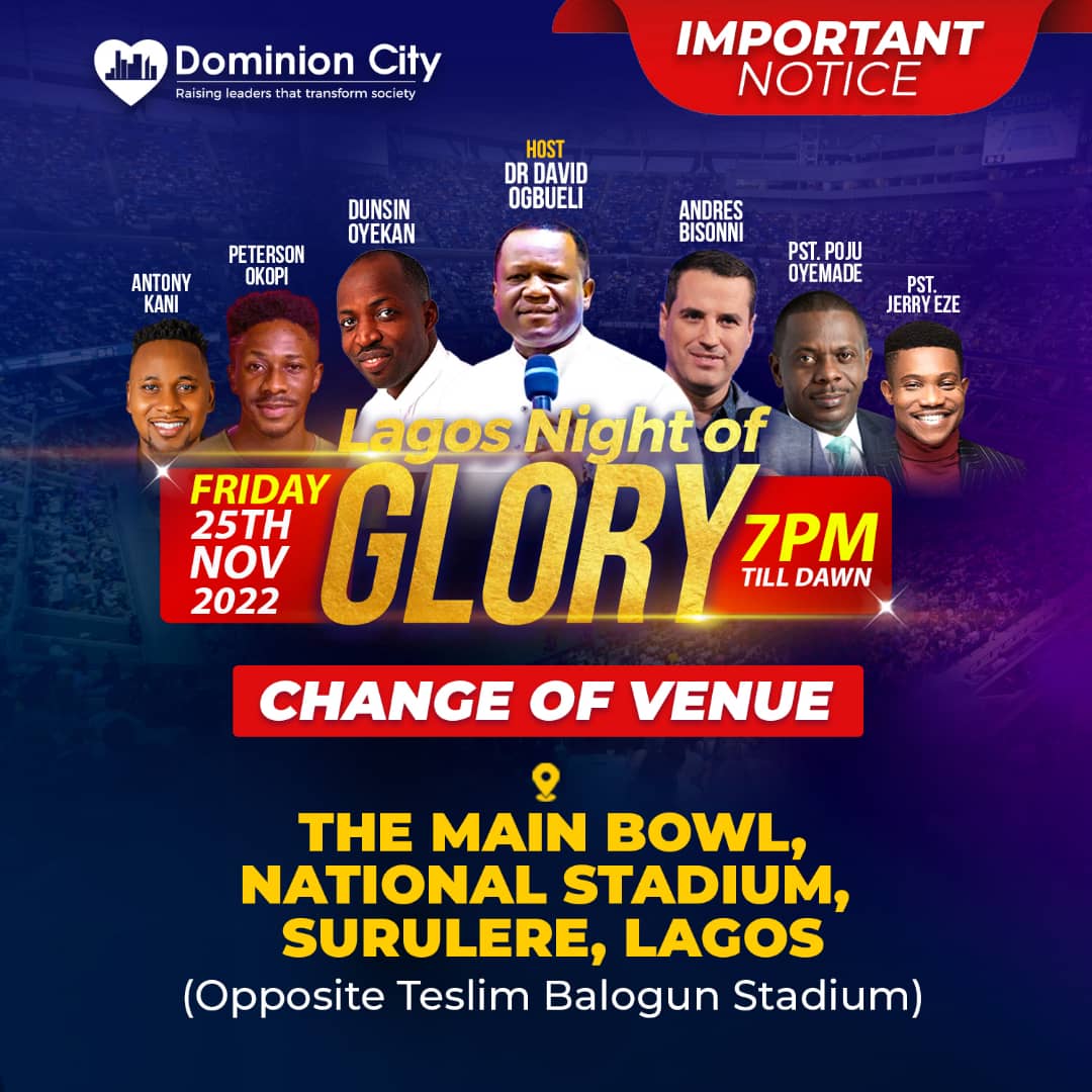 pstdavidogbueli's tweet photo. Its now bigger &amp; better. Change of Venue #NightOfGlory https://t.co/dJMjDeqRns