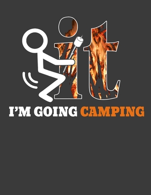download [EPub]' I'm Going Camping: Camping Gag Gifts for Adult Women