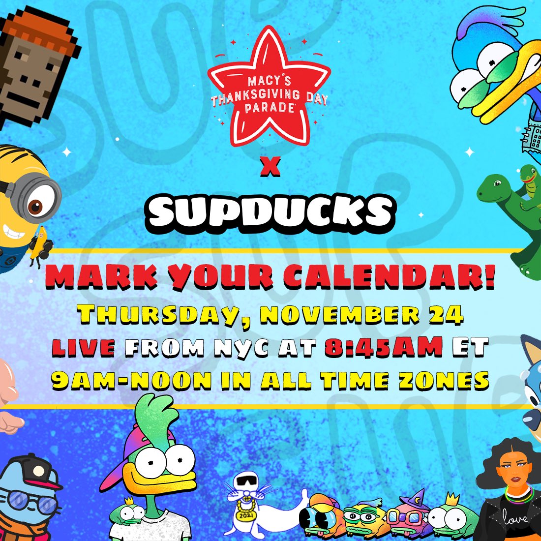 🚨 SupDuck Fam! 🚨

Join us &amp; our frenz on 11/24 ✅
<a href="/veefriends/">VeeFriends</a> <a href="/gmoneyNFT/">gmoney.eth</a> <a href="/BossBeauties/">Boss Beauties</a> <a href="/coolcats/">Cool Cats</a> 

In the <a href="/oncyber/">ᴏɴᴄʏʙᴇʀ</a> Metaverse! 🦃

THX <a href="/Macys/">Macy's</a> see ya’ in the 
96th Thanksgiving Day Parade!