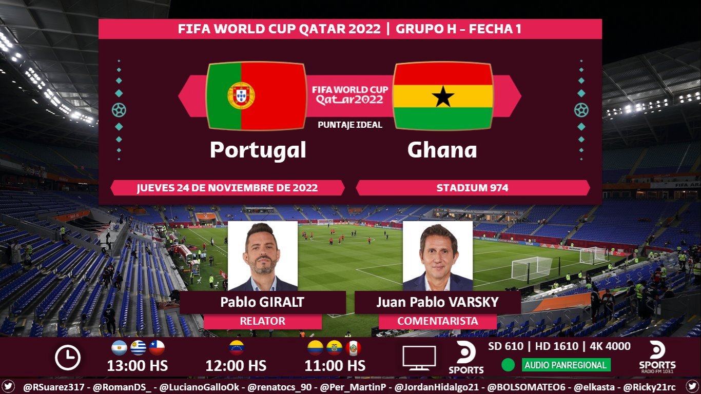 Puntaje Ideal on Twitter: "⚽ #Qatar2022 | 🇵🇹 #Portugal vs. #Ghana 🇬🇭 🎙