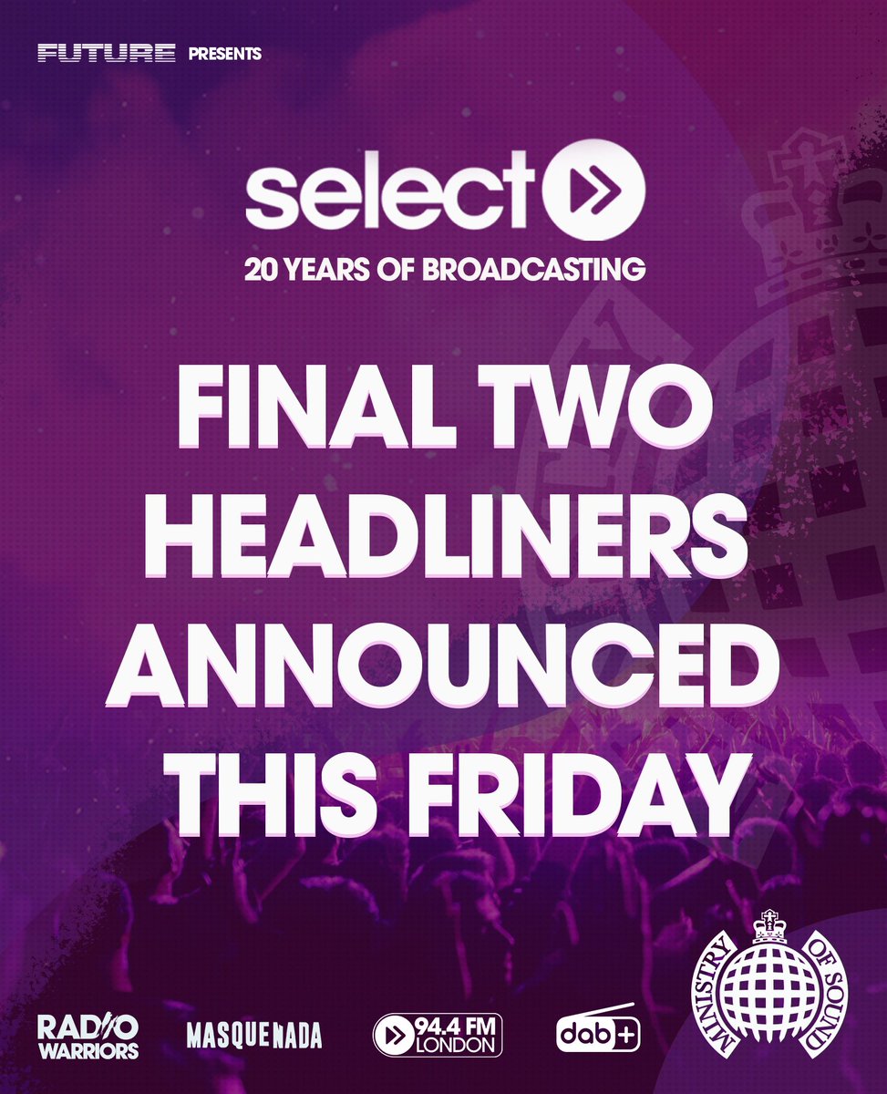 Select Radio (@selectradioapp) on Twitter photo 🚨🚨 Headliner Alert 🚨🚨
On Friday at 5:30pm we will be announcing the final two additions to our <a href="/Ministry_Club/">Ministry of Sound Club</a> line up.
Both artists boasting releases on some of our favourite labels such as Defected, Solid Grooves, Club Sweat, Saved, Love Juice and Kaluki. 🚨🚨 Headliner Alert 🚨🚨
On Friday at 5:30pm we will be announcing the final two additions to our <a href="/Ministry_Club/">Ministry of Sound Club</a> line up.
Both artists boasting releases on some of our favourite labels such as Defected, Solid Grooves, Club Sweat, Saved, Love Juice and Kaluki.