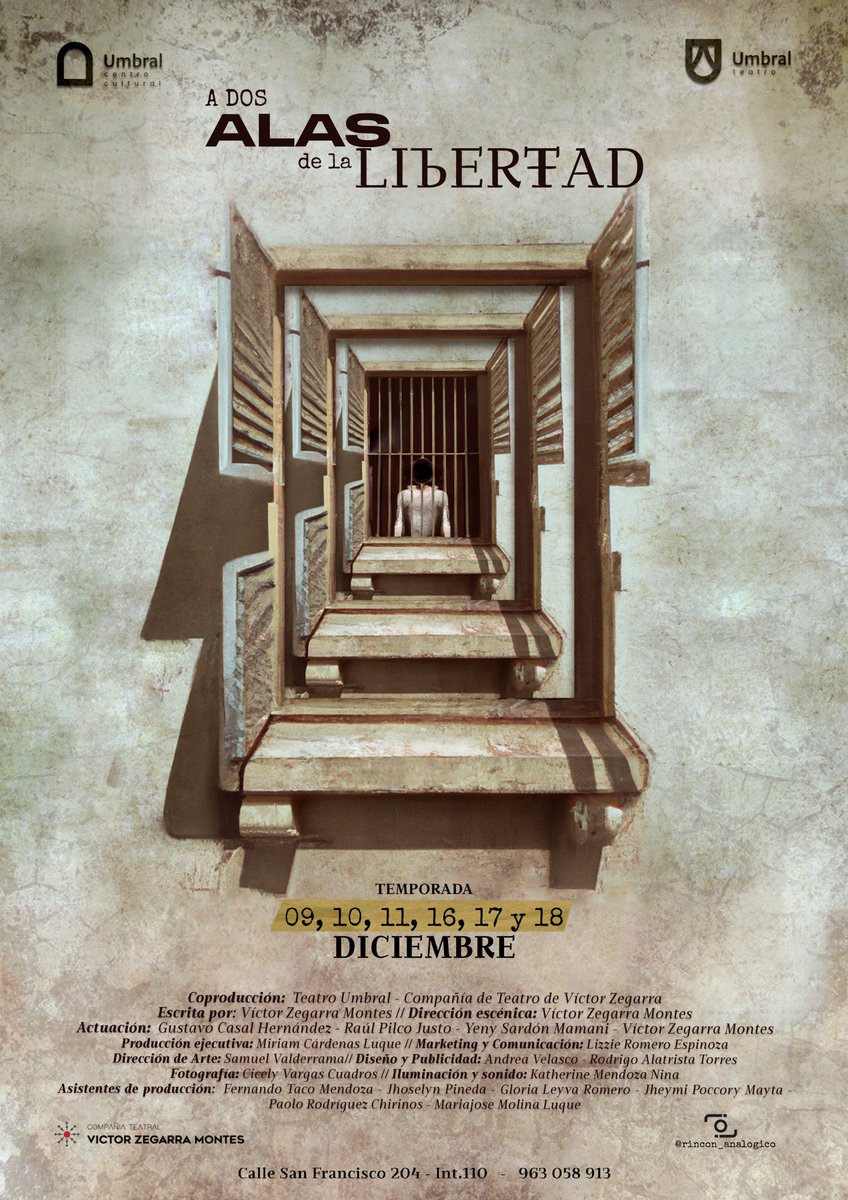 UmbralCC's tweet photo. Presentamos nuestra última producción teatral 🎭 “A dos alas de la libertad” Escrita y dirigida por: Victor Zegarra.

Temporada: 📆 09, 10, 11, 16, 17 y 18 de diciembre (7:40 PM)
Más información 👉🏻 https://t.co/4URj7OknCt https://t.co/ctPeULUv5Q