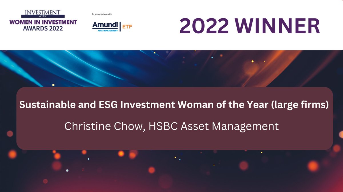 InvestmentWeek's tweet photo. Onto our next winner for Sustainable &amp; ESG Investment Woman of the Year (large firms) sponsored by @AmundiENG, the winner is… Christine Chow, HSBC Asset Management @ChristineChow01 – Congratulations! #WIIA22 https://t.co/Jd4AMxj1Cb