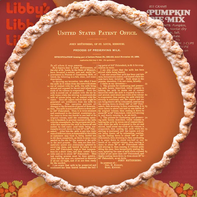 A pumpkin pie with orange filling and flaky crust, with U.S. patent no. 308,422 for a process of preserving milk in the center and an old advertisement for Libby's pumpkin filling along the side