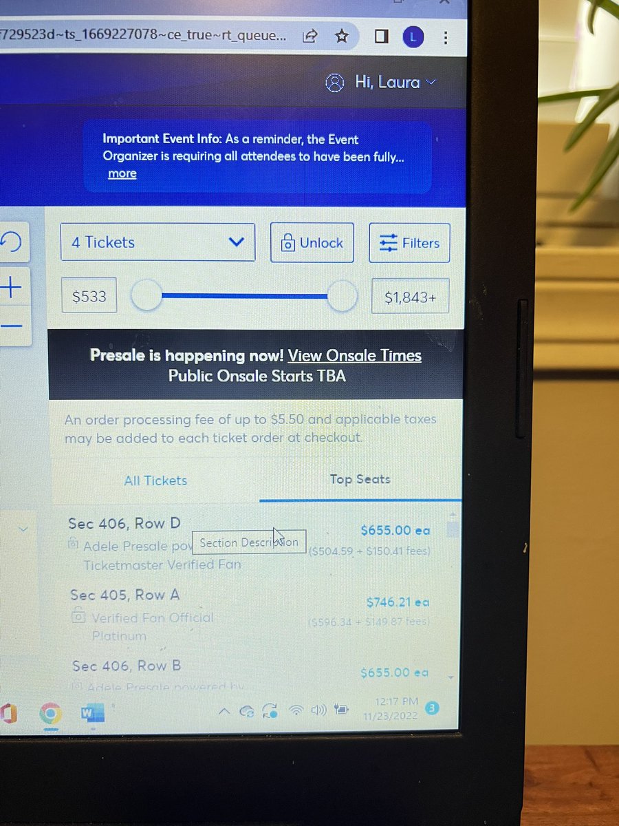 LauraFischer4's tweet photo. @Adelettes2 I had presale access but the prices were ridiculously high. The lowest price for one ticket was $533 before fees. I mean, I LOVE LOVE LOVE Adele but that’s insane. I took a screenshot of 4 tix- I could buy a car for what it would have cost. I walked away empty handed, sadly. https://t.co/ZUSqCR156l