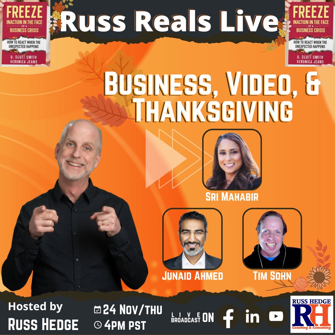 russhedge's tweet photo. Russ Reals Live: Video Business & Thanksgiving
24 November, Thursday, 4pm PDT
With Sri Mahabir, Junaid Ahmed, & Tim Sohn
Watch Here:
Li: https://t.co/RLMc4QUjtd
Fb: https://t.co/dnOUJcgbuY
Yt: https://t.co/zk2BIWgD8T
#thanksgiving #livestreaming #RussReals #1000thanks https://t.co/VKMDyWui2i