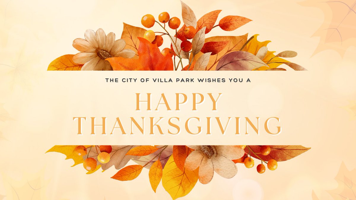 Happy Thanksgiving! City Hall will be closed Thursday, November 24th, and Friday, November 25th for the holiday. Services will resume Monday, November 28th during regular business hours.