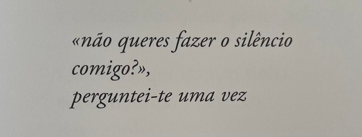 Ana Luísa Amaral 
“O Olhar Diagonal Das Coisas”
(ed. Assírio &amp; Alvim)
Excerto