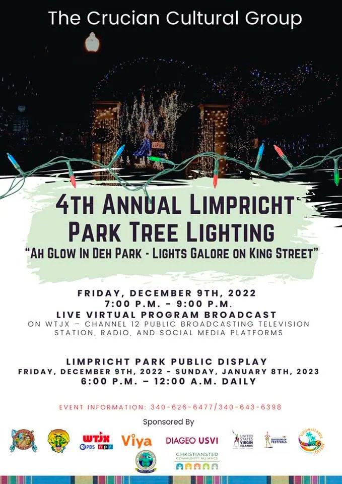 On Friday December 9th, join the Crucian Cultural Group from 7:00 P.M. - 9:00 P.M for the 4th Annual Limpricht Park Tree Lighting "Ah Glow In Deh Park - Lights Galore On King Street" !