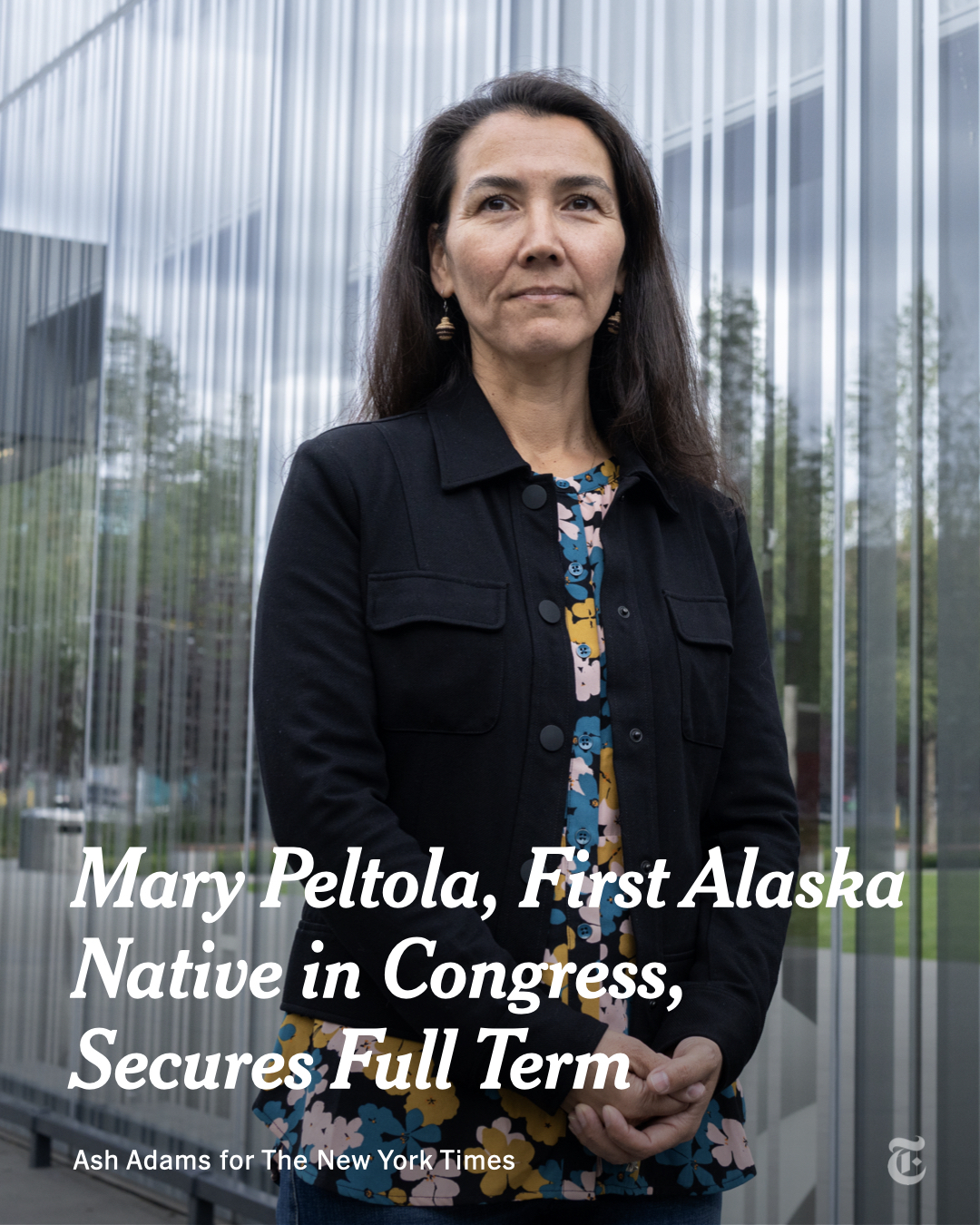 Mary Peltola is pictured. A headline reads, "Mary Peltola, First Alaska Native in Congress, Secures Full Term." Photo by Ash Adams for The New York Times.