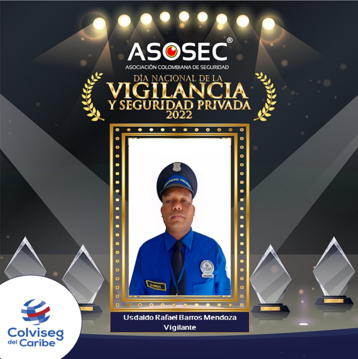 <a href="/Asosec/">Asosec®</a> y <a href="/ColvidelCaribe/">Colviseg del Caribe Ltda.</a> Exaltan la labor del vigilante Usdaldo Barros Mendoza por su entrega, compromiso, responsabilidad y perseverancia en la prestación del servicio en la ciudad de Barranquilla

#Celebración #DíaNacionalVigilanciaySeguridadPrivada