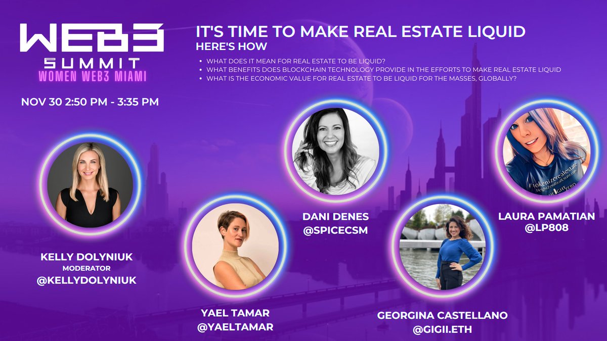 Web3summits's tweet photo. Join us on Nov 30th, in a panel discussion about Real Estate👇

🎙️Moderator: 
@kellydolyniuk

🎙️Speakers: 
@yaeltamar
@SpiceCSM
@gigii.eth
@LP808

Don't miss this one!

🎟️https://t.co/NylxX0SL9d

#ArtBasel #womenintech #WomenInNFTs #Web3summits https://t.co/g7SW5Y82nf