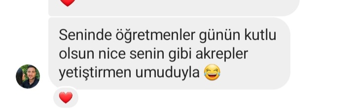 Arkadaşımın öğretmenler günü mesajı böyle mesaj almayan da ne biliyim yani😂🥰 @AkrepAski <a href="/Akrepselll/">AKREP ♏</a>