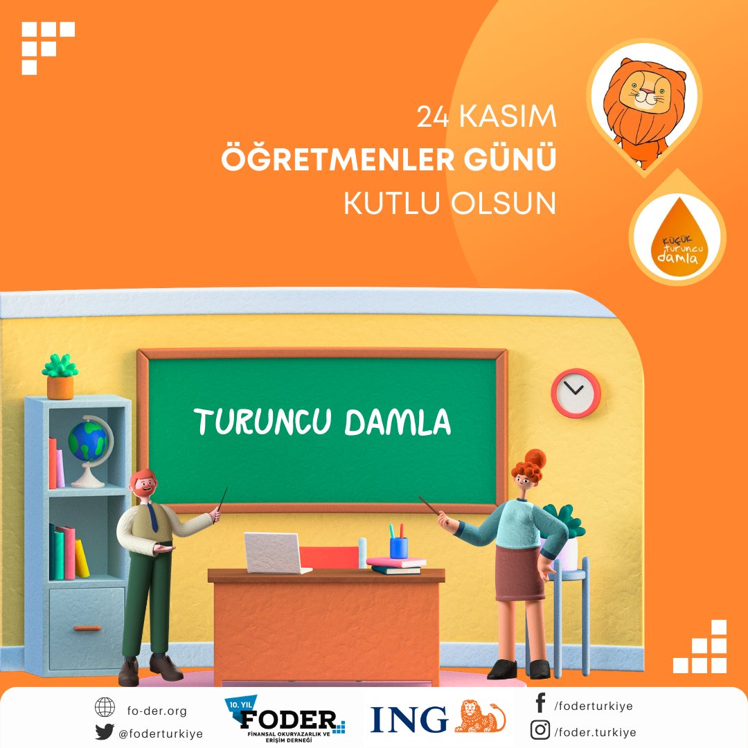 foderturkiye's tweet photo. Gelecek nesillerin yetişmesinde büyük rol oynayan tüm eğitimcilerimizin Öğretmenler Gününü kutlarız.
#24KasımÖğretmenlerGünü #ÖğretmenlerGünü #Eğitim #Öğretim #Öğrenci #Öğretmen #FoderTürkiye #FinansalOkuryazarlık #TuruncuDamla #IngTurkiye https://t.co/j3PCBzMpF0
