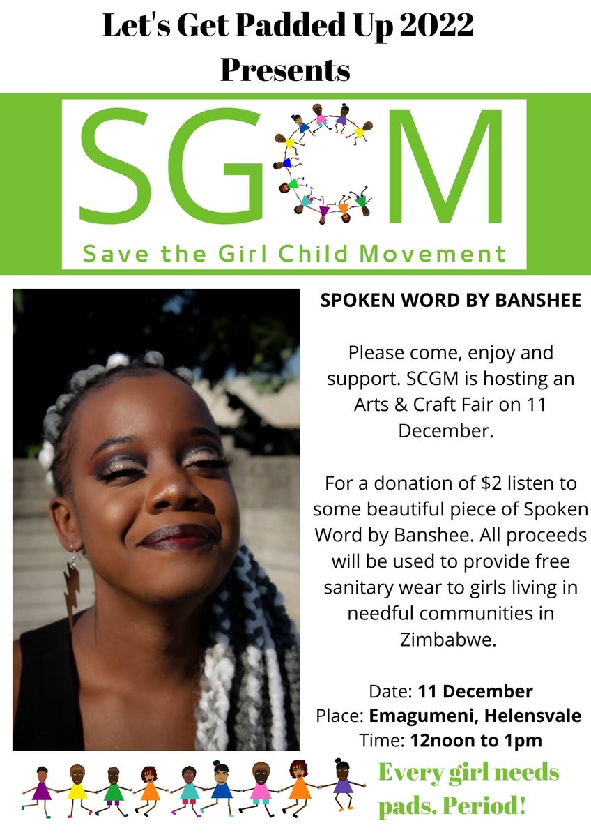 save_movement's tweet photo. For a donation of $2 come and listen to some beautiful piece of Spoken Word by @BansheeZw . We will be hosting our Let's Get Padded Up Fair on 11 December at Emagumeni.  Every girl needs pads. Period! See you there! 
#letsgetpaddedup22 #savethegirlchildmovement https://t.co/COoBkBPoP3