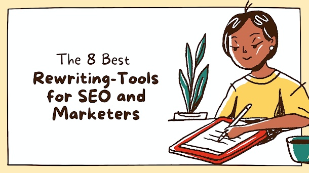 blogwaping's tweet photo. @blogwaping #blogwaping The 8 Best Rewriting Tools for SEO and Marketers https://t.co/c5Wvu2hiHd