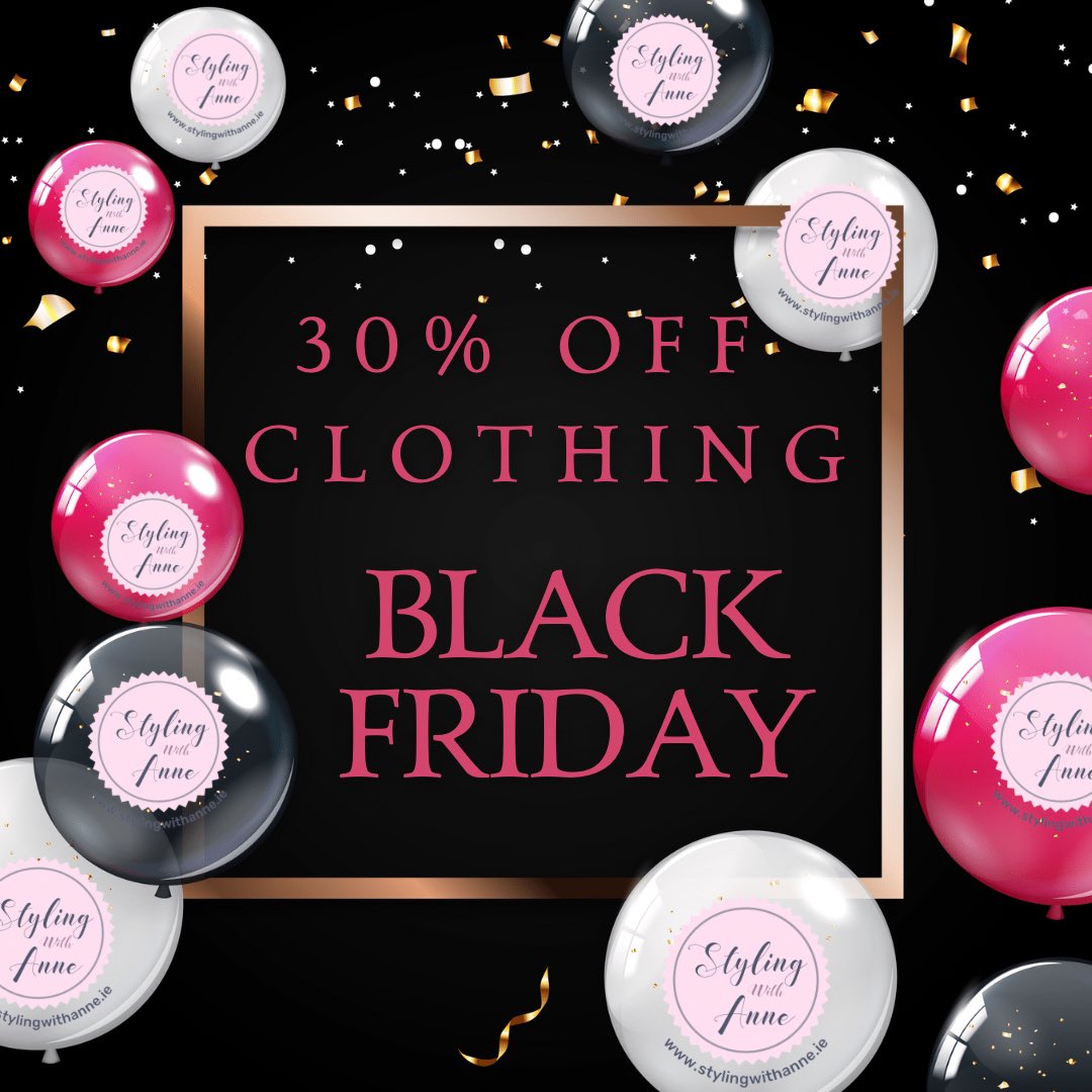 Black Friday has arrived early at stylingwithanne.ie