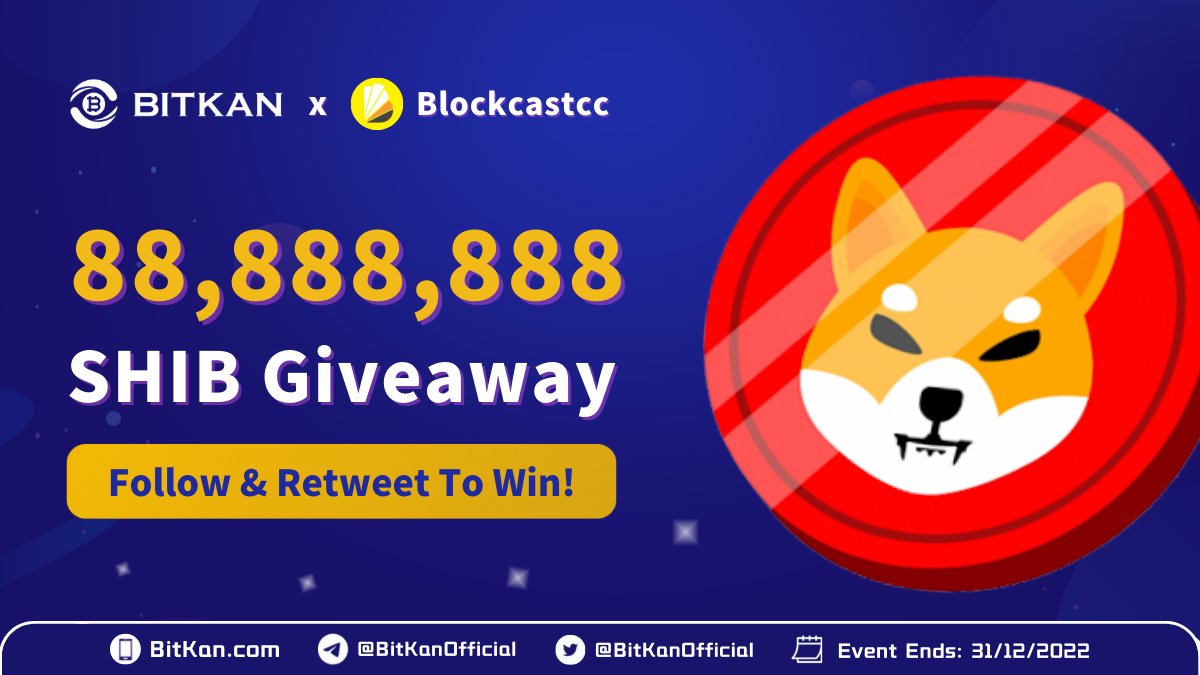BitKanOfficial's tweet photo. 🎁 88,888,888 $SHIB #Giveaway

⏰ Event Ends: 23:59, 31 Dec
💰 3 Lucky Winners for #SHIB Fans
💛 Follow @BitKanOfficial &amp; @Blockcastcc
🔁 Retweet, tag 2 friends &amp; comment your #BitKan ID
 
⬇️ #SHIBArmy, Join the #Crypto #Airdrop!
https://t.co/Y4op3S69Iz https://t.co/xnd2Ud9B4Z