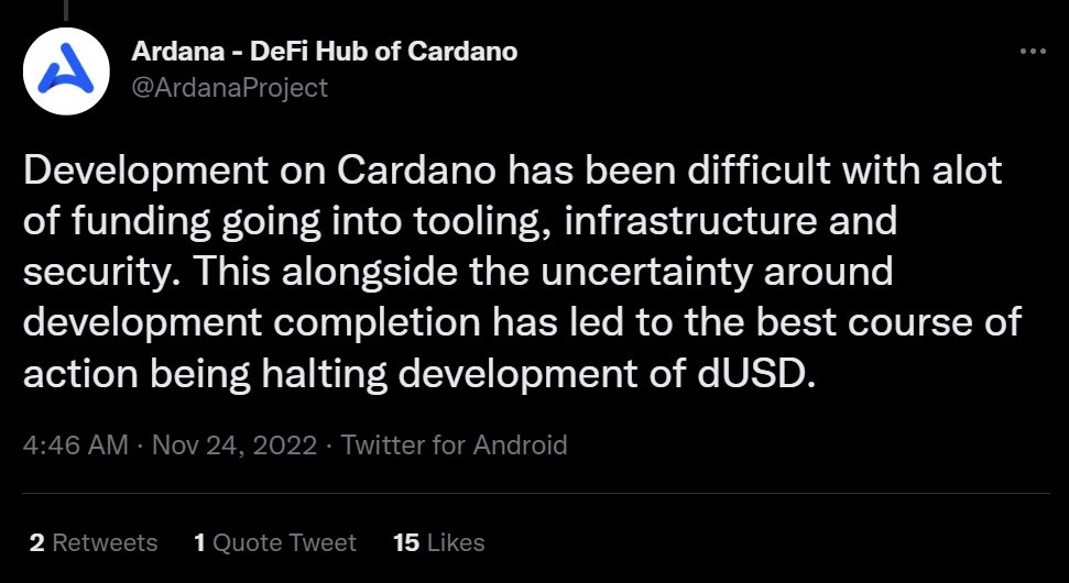duonine's tweet photo. Turns out building a stablecoin on #Cardano is not possible.
 
"Development on Cardano has been difficult [...] the underlying network on #ADA is currently not ideal for any protocol dealing with liquidations [...] best course of action is halting development."

Investors REKT. https://t.co/bs8zapgHxt