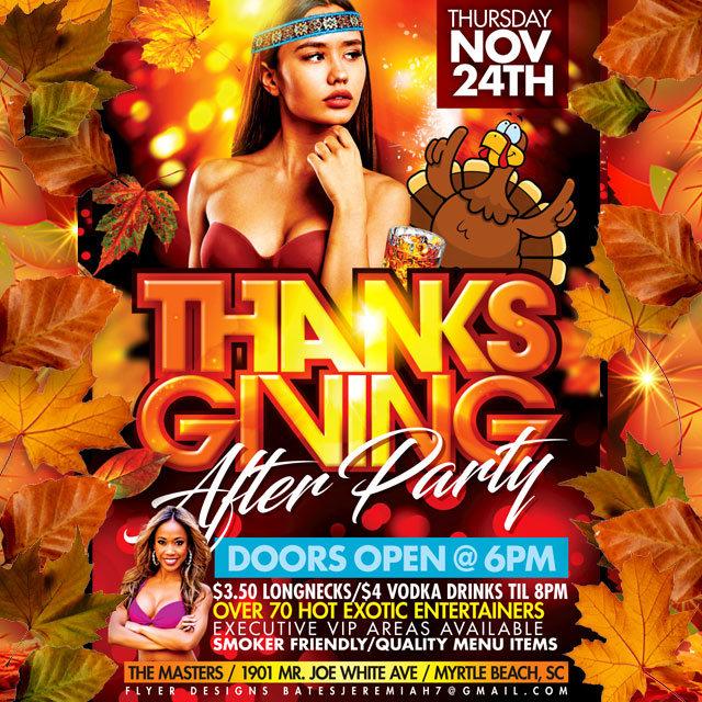 MastersClubSC's tweet photo. Reminder🍗🍗🍗 @MastersClubSC  will be open Thanksgiving Thurs Nov 24 at 6pm so after the big meal come unwind w/ your other fam at the Masters! 🍸🍸🥃💋💋💋 #thanksgiving #myrtlebeach #mastersclub #freebuffet https://t.co/p6dmSiiJo5