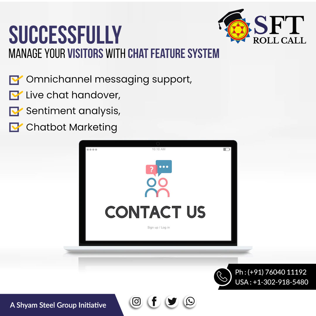 shyamfuturetech's tweet image. Our chat feature system enables you to handle your visitor queries with ease. 

Visit sftrollcall.com for details. 

#chatbot #chatbotintegration #chatbotsupport #chatfeaturesupport #chatbotintegrationsupport