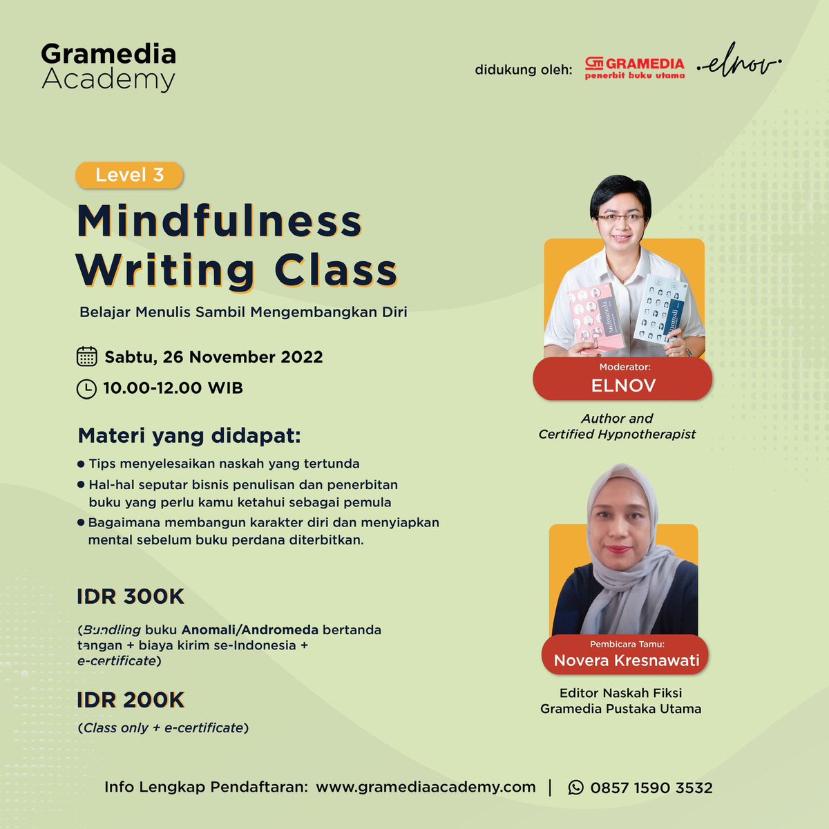 elnov's tweet photo. Yuk teman-teman yg belum daftar, masih ada kesempatan hingga H-1 melalui link ini: https://t.co/djqeDThFmm. Juga bagi yg belum ikut Lv.1 dan atau Lv.2, bisa mengikuti kelas penyesuaian. Hubungi @GramediaAcademy ya. Sampai jumpa di kelas💝cc: @bukugpu @fiksigpu @memoarbipolar https://t.co/HY6B3zukNB