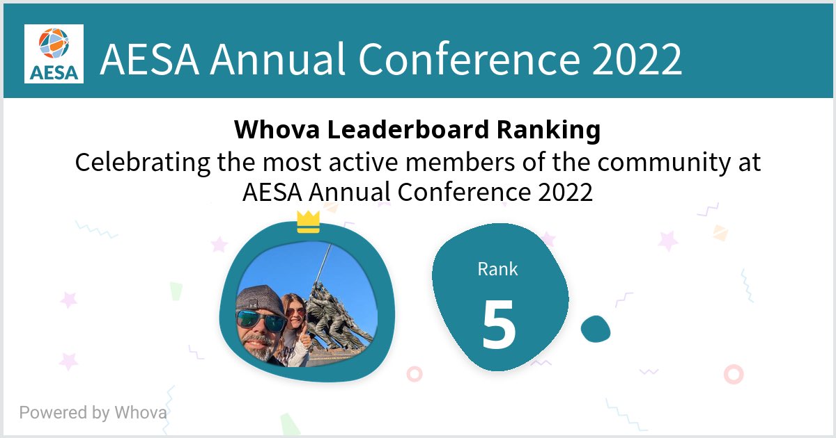 I ranked #5 on the Whova leaderboard at AESA Annual Conference 2022! #aesa_ac22 - via #Whova event app
