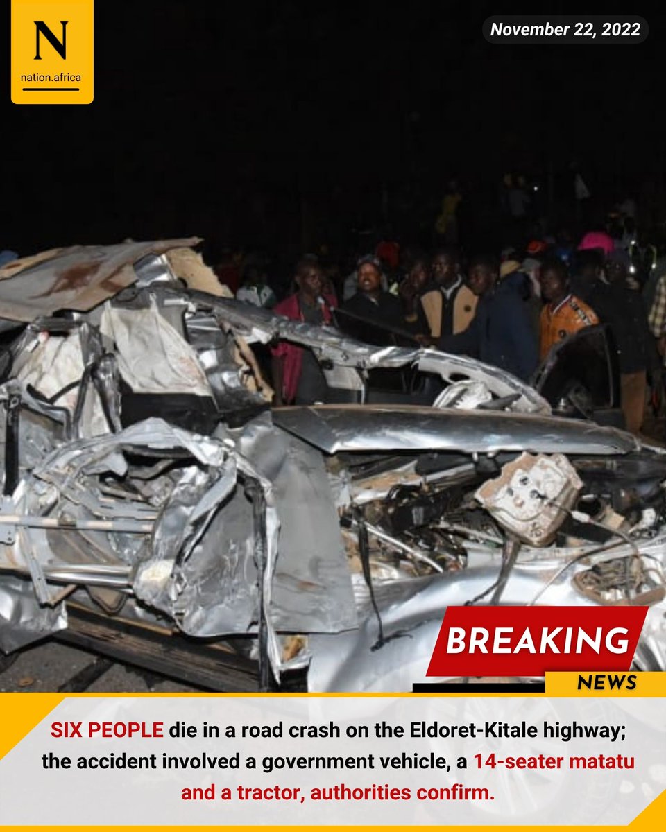 NationBreaking's tweet photo. SIX PEOPLE die in a road crash on the Eldoret-Kitale highway; the accident involved a government vehicle, a 14-seater matatu and a tractor, authorities confirm.

https://t.co/nFooZ6p4cz https://t.co/IXYPdarwO6