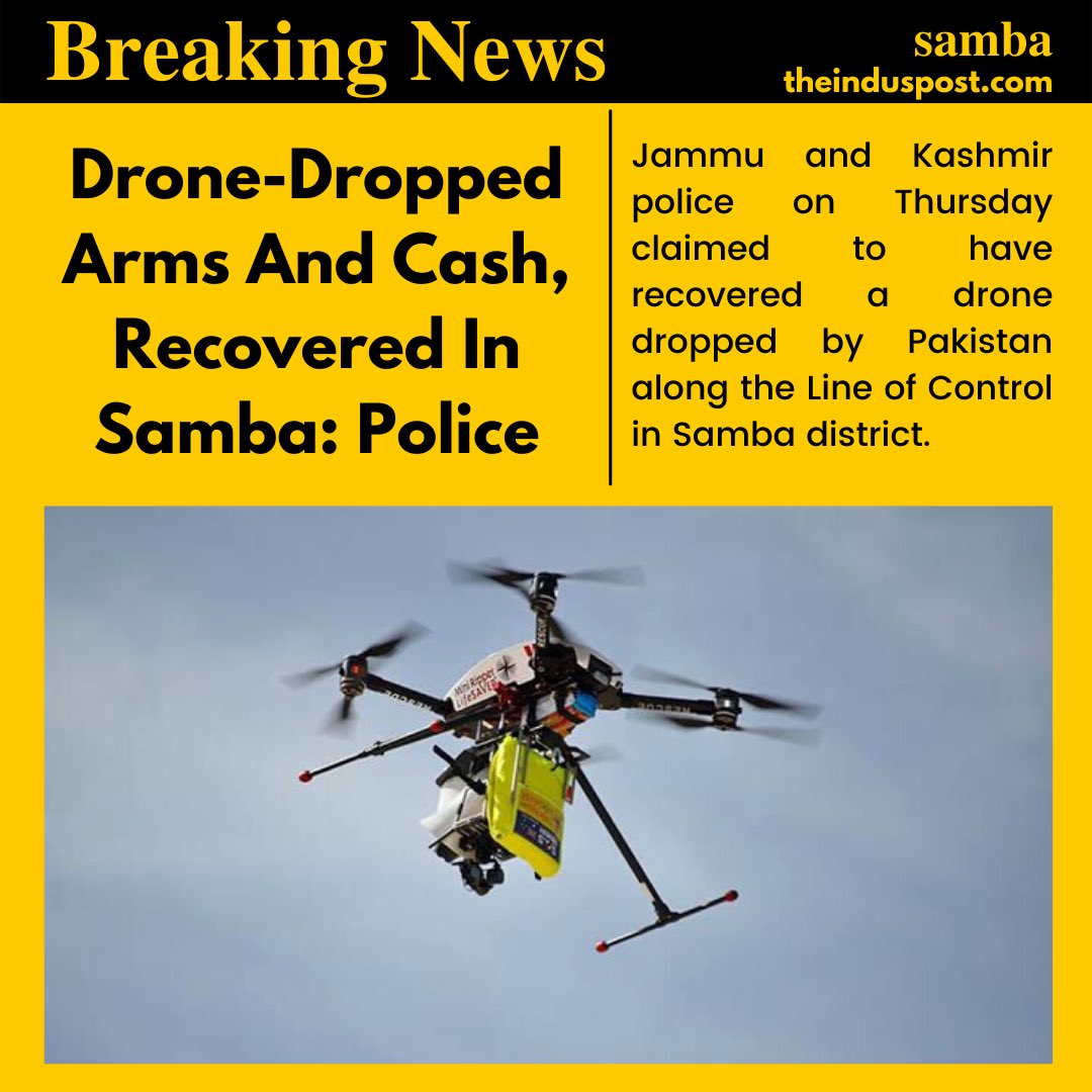 IndusPostNews's tweet image. Drone-Dropped Arms And Cash, Recovered In Samba: Police

theinduspost.com/2022/11/24/con…

#LoC #drone #sambaborder #jkpolice  #kashmirconflict #news #breaking
