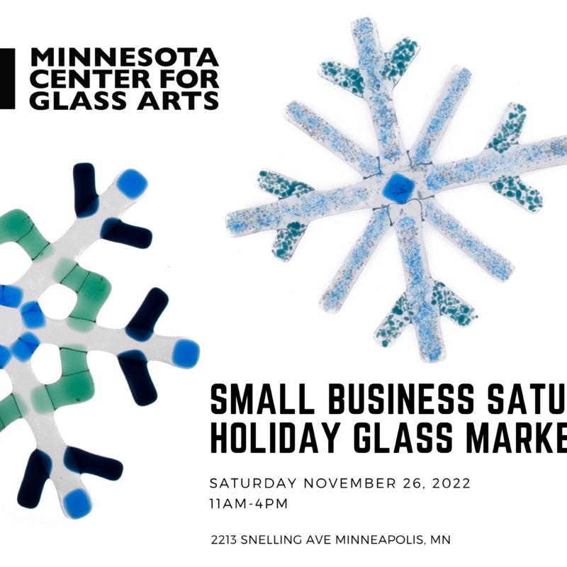 Come support your local non-profit Glass Arts Center on Small Business Saturday to shop our Holiday Glass Market at Foci MCGA! 

Sat Nov 26
11:00am - 4:00pm
At Foci Minnesota Center for Glass Arts

nemaa.org/events/small-b…