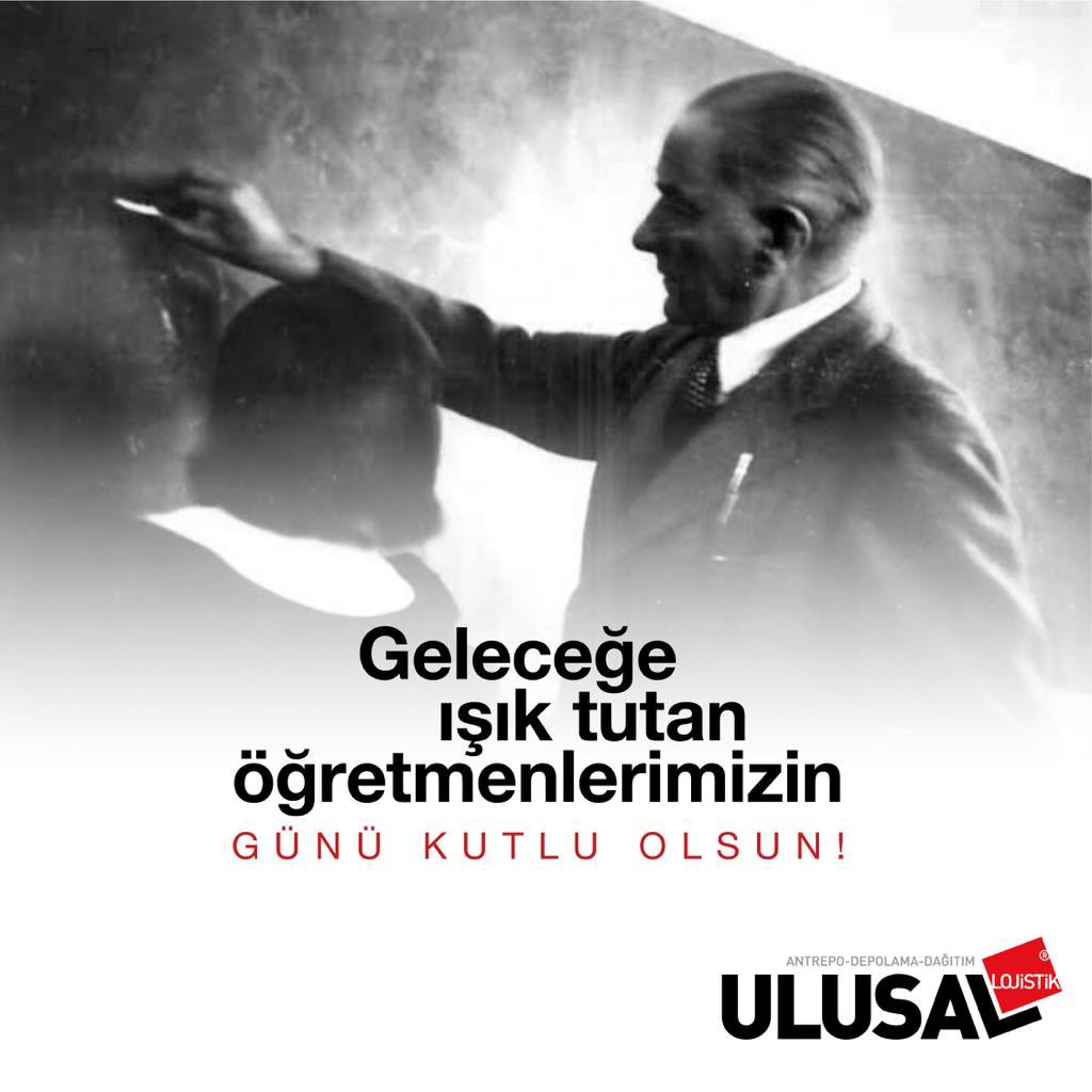 ulusallojistik's tweet photo. Öncelikle Başöğretmen Mustafa Kemal Atatürk olmak üzere tüm öğretmenlerimizin öğretmenler günü kutlu olsun! https://t.co/jB9eQXUXxd