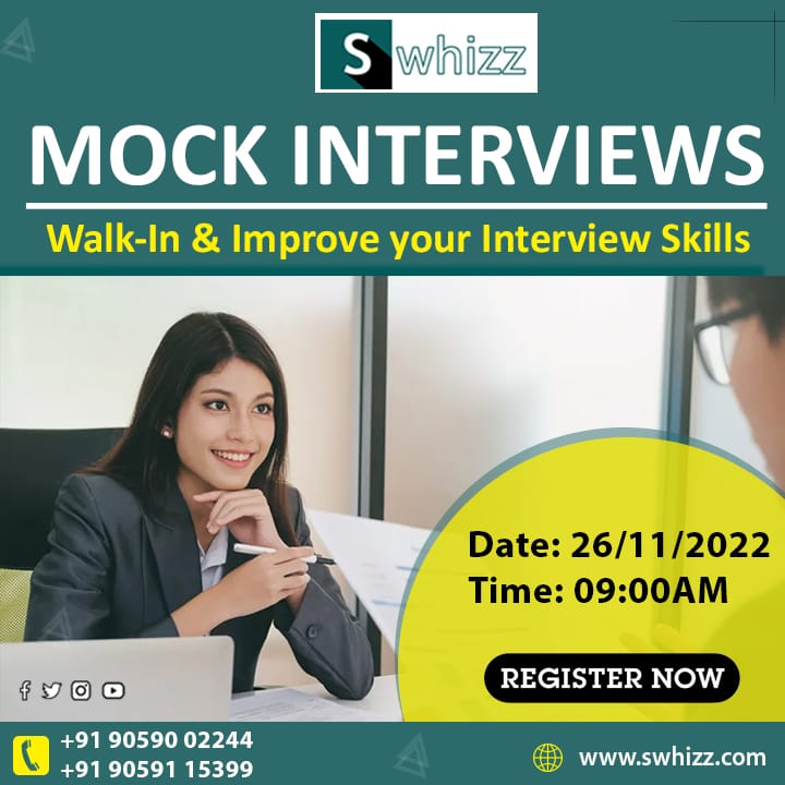 Swhizzofficial's tweet photo. #swhizz A path way towards your success 🎖️with our #trainings & smart #work...!!!
Swhizz Technologies Conducting #mockinterview on (26/11/2022)
Register Now: https://t.co/43eTg4tMd4
Contact Us : 9392002299 | 9059002244
#Mock_Interview #Software_Interview #Interview_Training https://t.co/bNCye7cqHy