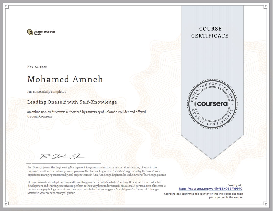 mohamedamneh1's tweet photo. I’m happy to share that I’ve obtained a new certification: Leading Oneself with Self-Knowledge offered by @Coursera from the @CUBoulder
Check it out: https://t.co/BQ9nsswJem
#Coursera #PersonalIdentity #Awareness #Strengths #CognitiveBias #PersonalEnergy #mamneh8 https://t.co/lcnV8VdtpL