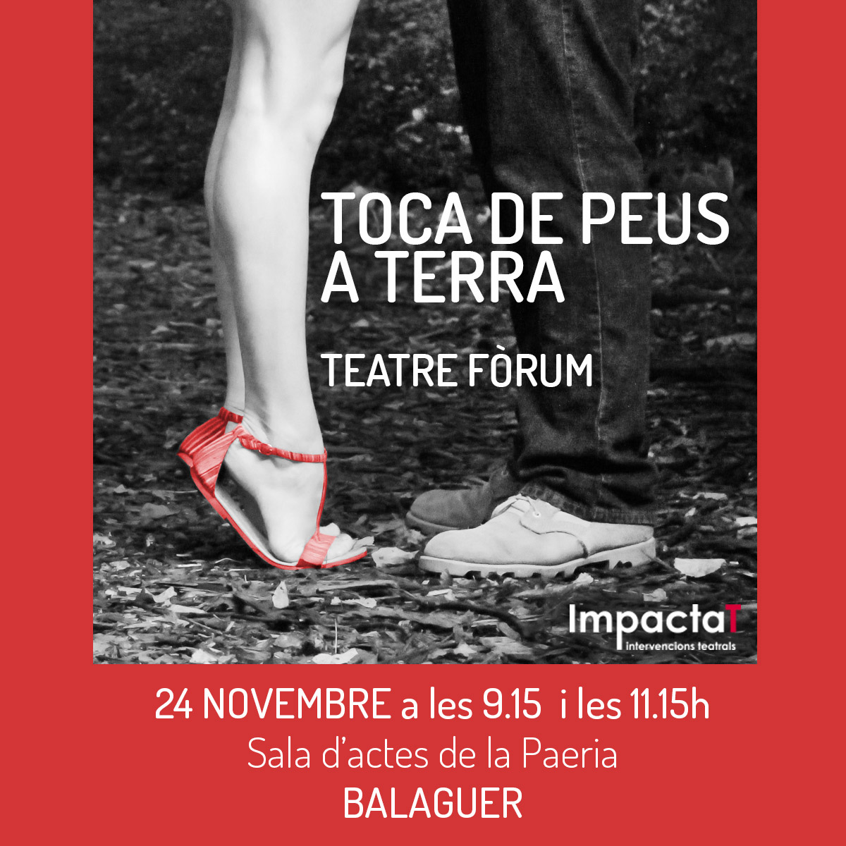 TOCA DE PEUS A TERRA👠👟
#Teatre fòrum sobre prevenció de violència en les relacions a l’etapa adolescent.
@ciutatbalaguer #Paeria #Balaguer #Lleida #teatreforum #teatresocial #teatredelOprimit #teatrodeloprimido #impactatBCN  #limits #nomesiessi #amorromantic #relacionstoxiques