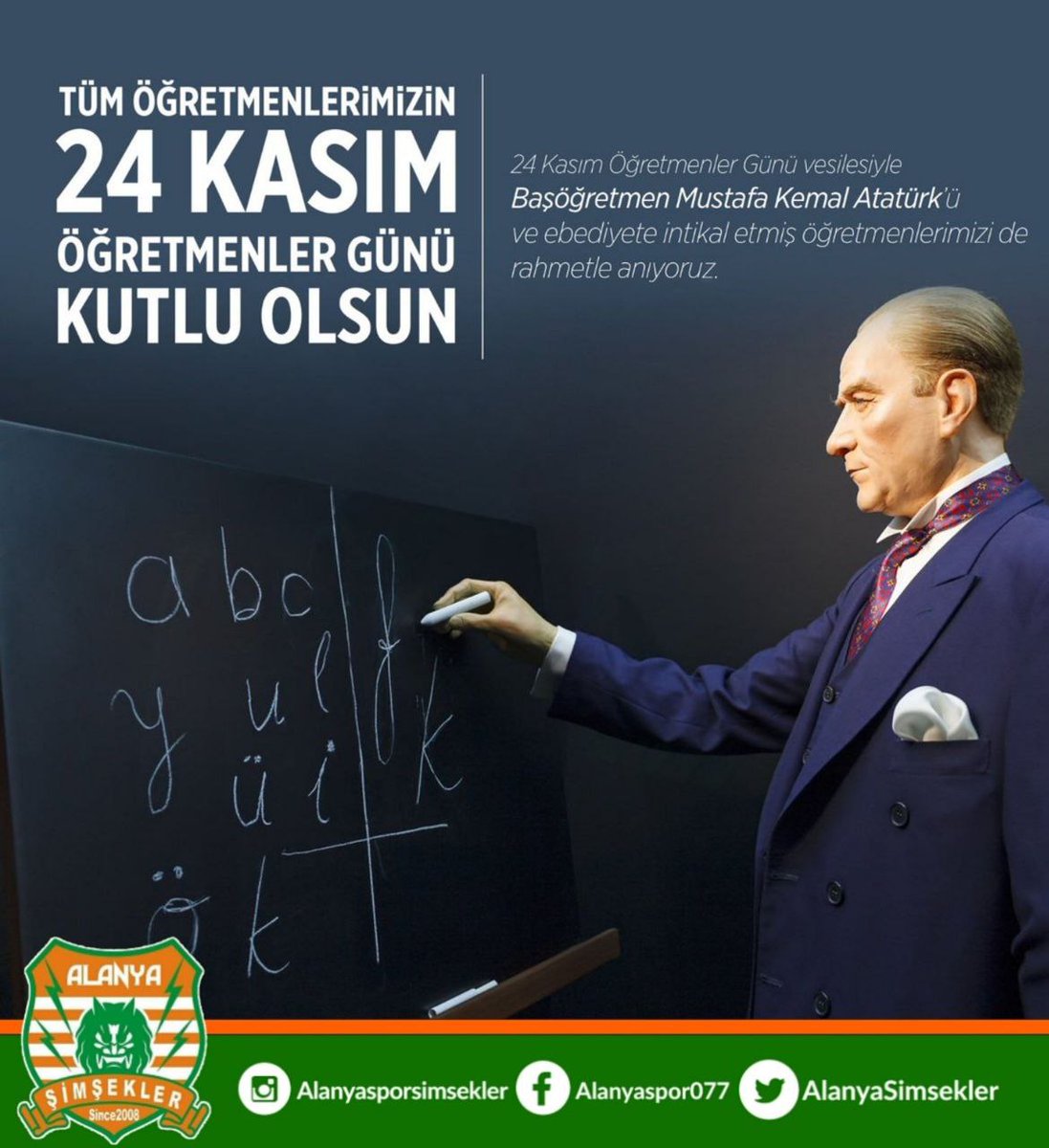Başta Başöğretmenimiz Gazi Mustafa Kemal Atatürk olmak üzere tüm öğretmenlerimizin 24 Kasım Öğretmenler Günü kutlu olsun! #24kasım 

#Alanyasporşimşekler
