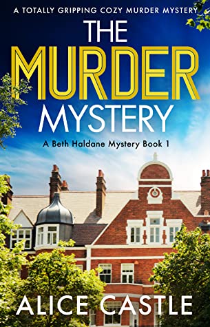 Fiction_Books's tweet photo. #Reviews #Bookouture #travelbybook #AliceCastle #TheMurderMystery #NetGalley #Goodreads
4* for my first encounter with Beth Haldane. Definitely not my last!
https://t.co/P19TZH9HCH
'The Murder Mystery' by Alice Castle
@NetGalley @bookouture @TripFiction @goodreads @AliceMCastle https://t.co/OfYPuffdCv