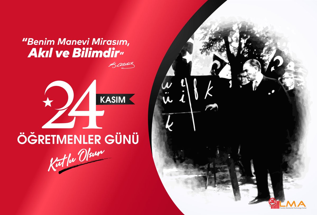 LMA00560388's tweet photo. Başöğretmen Mustafa Kemal Atatürk’ ün açtığı Cumhuriyet yolundan, bilimin ve aklın ışığıyla yürüyen aydın nesiller yetiştiren öğretmenlerimizin Öğretmenler Günü' nü kutluyoruz.

#24KASIM #24KasımÖğretmenlerGünü #lma #Atatürk https://t.co/pZJxSRkXYB