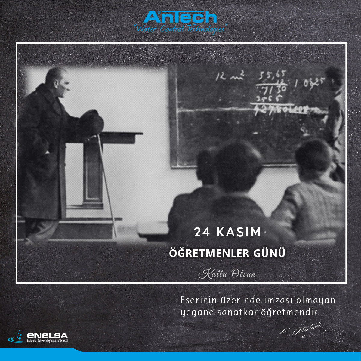 EnelsaEndElk's tweet photo. Başöğretmenimiz Mustafa Kemal Atatürk başta olmak üzere bizlerde emeği geçen ve geleceğimize ışık tutan tüm öğretmenlerimizin #ÖğretmenlerGünü 'nü kutlarız.

#ÖğretmenlerGünü #24kasımöğretmenlergünü #MustafaKemalAtatürk #Başöğretmen
#enelsa #antech https://t.co/xKErOJKVOl